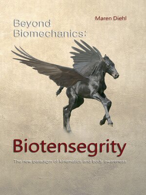 cover image of Beyond Biomechanics--Biotensegrity